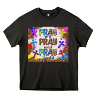 Asphalt pray on it pray over it pray through it Heavy Core Tee - TumblerDesignByShophia