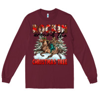 Burgundy Rockin Around The Christmas Tree Rodeo Long Sleeve Tee - FaDigitalArtStudio
