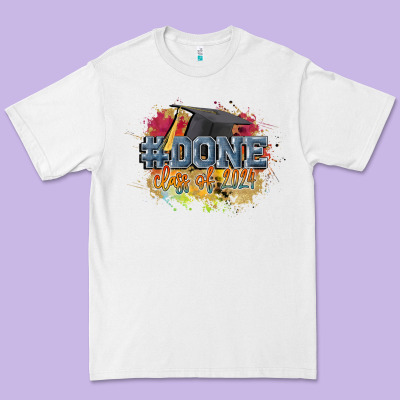#done Class Of 2024 Premium Tee Designed By Cowgirlartshop