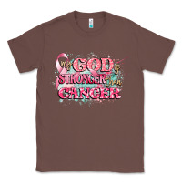Chestnut my god is stronger than cancer Classic Tee - CowGirlArtShop