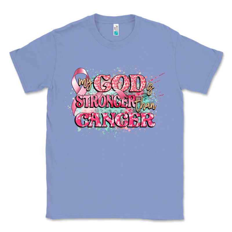 My God Is Stronger Than Cancer Classic Tee by CowGirlArtShop | Teevron