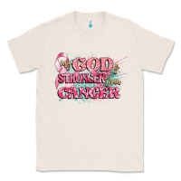 Natural my god is stronger than cancer Classic Tee - CowGirlArtShop