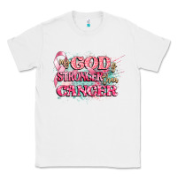 White my god is stronger than cancer Classic Tee - CowGirlArtShop