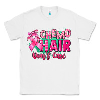 White Chemo hair don't care Cancer Awareness Classic Tee - HowdyJamesFarm