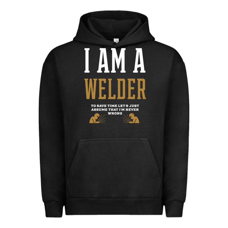 I Am A Welder - Welder Job Gift Funny Urban Hoodie by artisFamous | Teevron