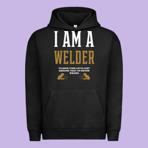 I Am A Welder - Welder Job Gift Funny Urban Hoodie Designed By Artisfamous