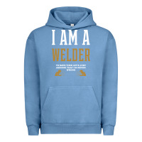 Pigment Pebble Blue I Am A WELDER - WELDER Job Gift Funny Urban Hoodie - artisFamous