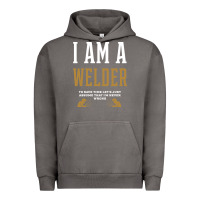 Pigment Tornado I Am A WELDER - WELDER Job Gift Funny Urban Hoodie - artisFamous