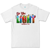 White be the light matthew 5 14 Premium Tee - CowGirlArtShop