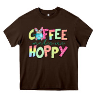 Chocolate Brown coffee makes me hoppy easter Heavy Core Tee - Jasminsmagicworld