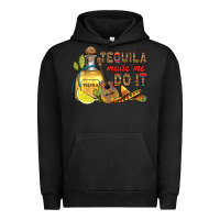 Pigment Black tequila made me do it Urban Hoodie - RanaPortraitStore