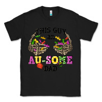 Black this guy an au some dad Classic Tee - CowGirlArtShop
