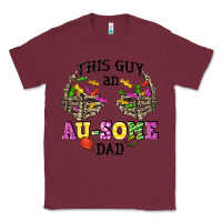 Burgundy this guy an au some dad Classic Tee - CowGirlArtShop