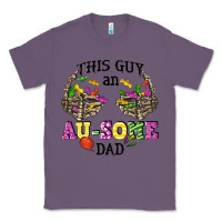 Lavender this guy an au some dad Classic Tee - CowGirlArtShop