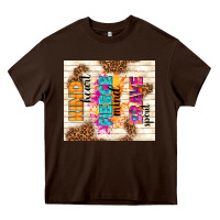 Chocolate Brown kind heart fierce mind brave spirit Heavy Core Tee - TumblerDesignByShophia