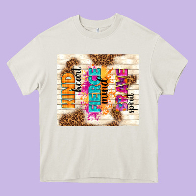 Kind Heart Fierce Mind Brave Spirit Heavy Core Tee Designed By Tumblerdesignbyshophia
