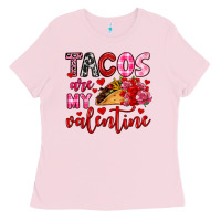 Bubblegum Pink tacos are my valentine Ladies Tee - OliviaCreatesArt