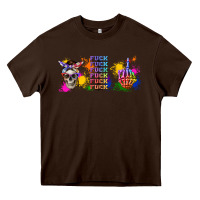 Chocolate Brown fuck this fuck that fuck them fuck it fuck you fuc Heavy Core Tee - TumblerDesignByShophia