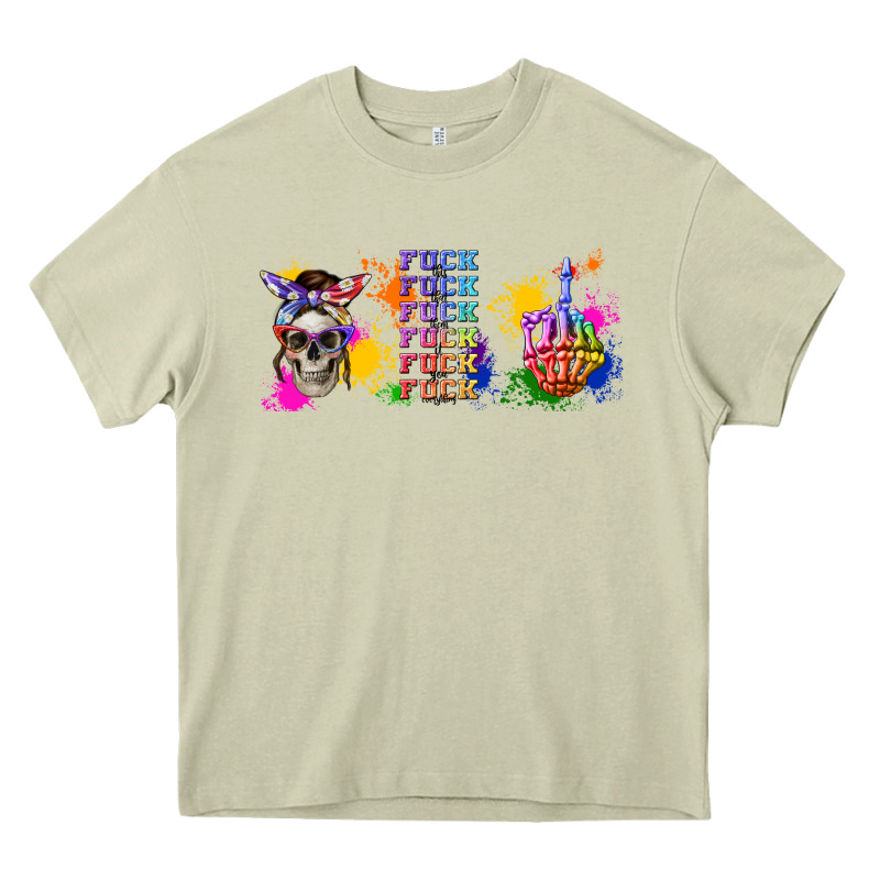 Fuck This Fuck That Fuck Them Fuck It Fuck You Fuc Heavy Core Tee by TumblerDesignByShophia | Teevron