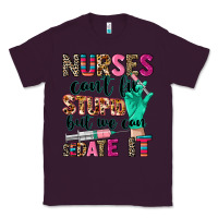 Plum Nurses can't fix stupid Classic Tee - CowGirlArtShop