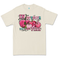 In October We Wear Pink Premium Tee | Teevron