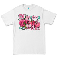 White in october we wear pink Premium Tee - CowGirlArtShop