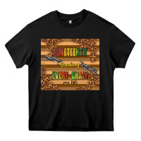 Black juneteenth breaking every chain since 1865 Heavy Core Tee - TumblerDesignByShophia