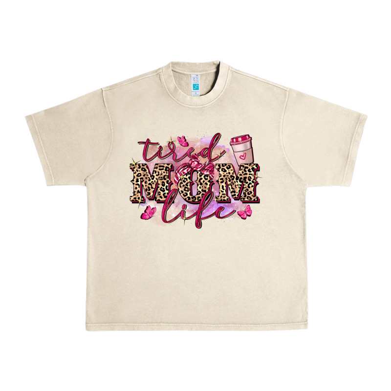 Tired Mom Life Urban Heavy Tee by FaDigitalArtStudio | Teevron
