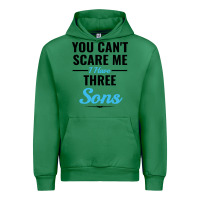 Emerald you can't scare me i have three sons Urban Hoodie - artisFamous