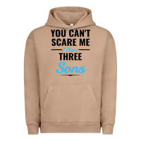 Pigment Burro you can't scare me i have three sons Urban Hoodie - artisFamous