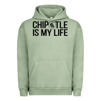 Pigment Oil Green chipotle is my life Urban Hoodie - artisFamous