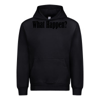 Black what happen Urban Hoodie - artisFamous