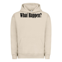 Pigment French Oak what happen Urban Hoodie - artisFamous