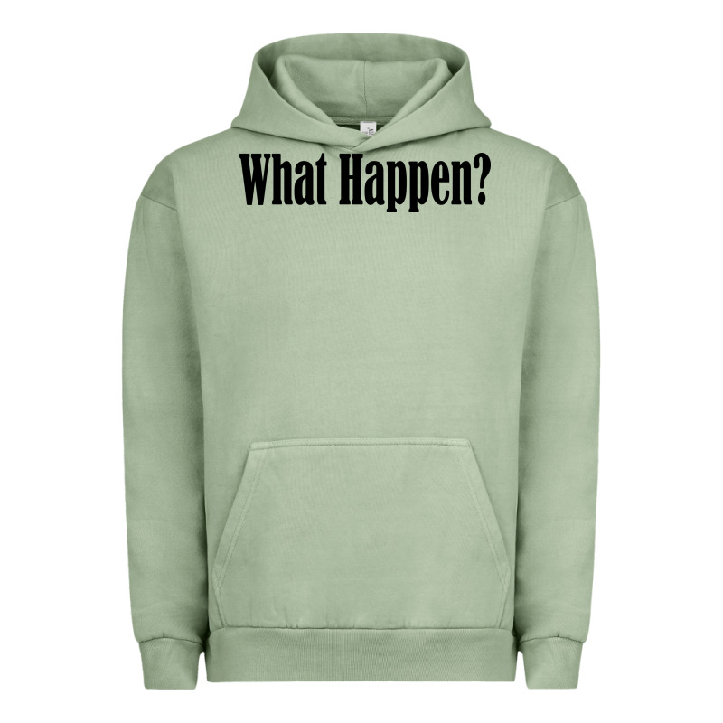 What Happen Urban Hoodie by artisFamous | Teevron