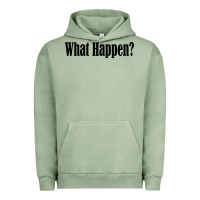 Pigment Oil Green what happen Urban Hoodie - artisFamous