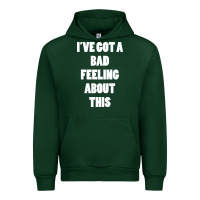 Forest Green ive got bad feeling Urban Hoodie - artisFamous