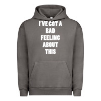 Pigment Tornado ive got bad feeling Urban Hoodie - artisFamous
