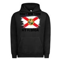 Pigment Black don't new york my florida t shirt flag Urban Hoodie - artisFamous