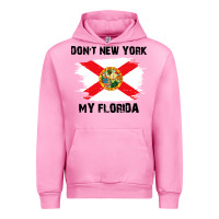 Fuchsia Pink don't new york my florida t shirt flag Urban Hoodie - artisFamous