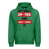 Emerald don't worry i zip tied and duct taped it Urban Hoodie - artisFamous