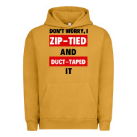 Pigment Peanut Butter don't worry i zip tied and duct taped it Urban Hoodie - artisFamous