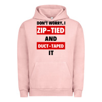 Pigment Salmon don't worry i zip tied and duct taped it Urban Hoodie - artisFamous
