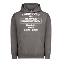 I Survived Denver Prohibition 2020 Urban Hoodie | Teevron