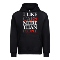 Black I LIKE CARS MORE THAN PEOPLE Urban Hoodie - artisFamous