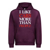 Mauve Wine I LIKE CARS MORE THAN PEOPLE Urban Hoodie - artisFamous