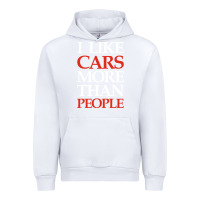 White I LIKE CARS MORE THAN PEOPLE Urban Hoodie - artisFamous