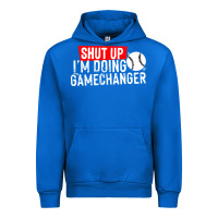 Cobalt shut up i'm doing game changer baseball Urban Hoodie - artisFamous