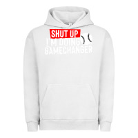 Pigment Lunar Rock shut up i'm doing game changer baseball Urban Hoodie - artisFamous