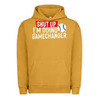 Pigment Peanut Butter shut up i'm doing game changer baseball Urban Hoodie - artisFamous