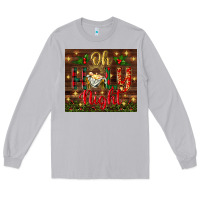 Moon Dust oh holy night Long Sleeve Tee - BundleAndBundleShop